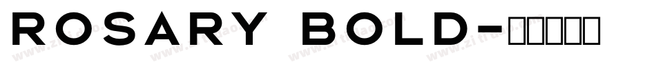 Rosary Bold字体转换